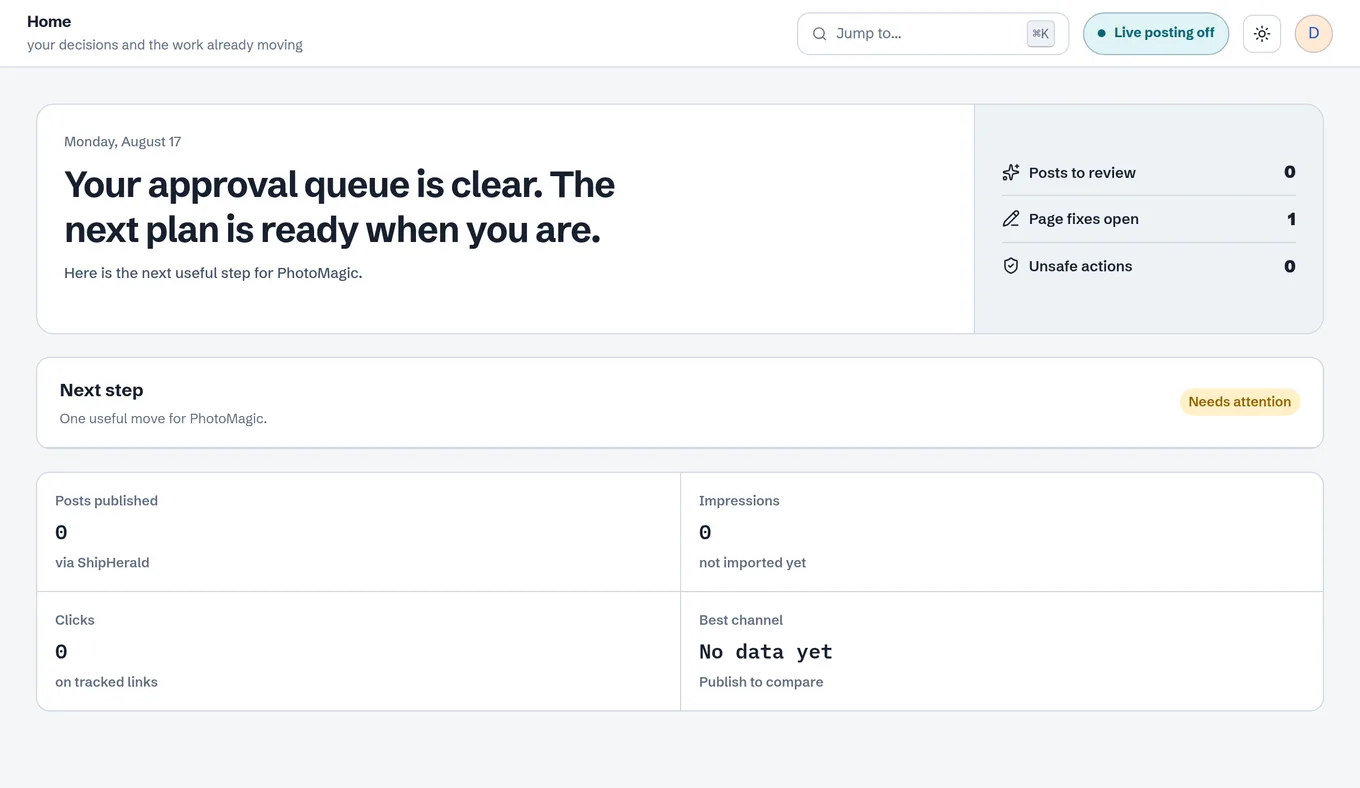 The workspace home screen showing the single next action for the brand. Seeded example workspace, not customer data.